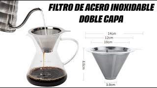 Filtro Cafe Acero Inoxidable Doble Capa Para Cafetera Goteo ideal Chemex o V60 02 [upl. by Auop]