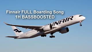 Finnair FULL Boarding Song 1H BASS BOOSTED [upl. by Broder]