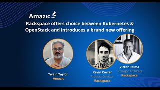 Rackspace offers choice between Kubernetes amp OpenStack and introduces a brand new offering Spot in [upl. by Nivrad]