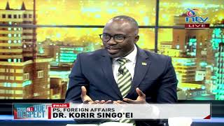 Sovereignty vs multilateralism One on one with PS Korir Singoei  WADR [upl. by Beaston]