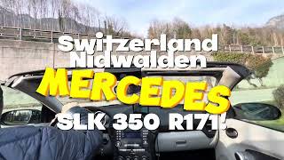 Switzerland Nidwalden Mercedes SLK 350 R171 [upl. by Jedlicka542]