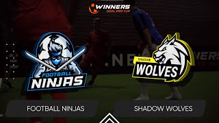 Winners Goal Pro Cup Football NinjasShadow Wolves 301024 First Group Stage Group B [upl. by Okir]