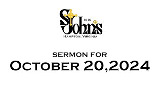 Sunday Sermon for October 20 2024 [upl. by Katzir]