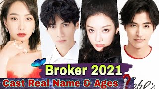 Broker Chinese Drama Cast Real Name amp Ages  Victoria Song Leo Luo Xu Kai Cheng Panda Sun [upl. by Maurice]