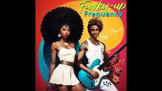 FunkyUp Frequency  Funk Rap HipHop  Ray Maars [upl. by Damalas]