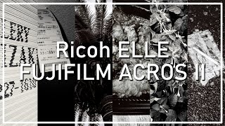 Ricoh ELLE  FUJIFILM ACROS II [upl. by Yderf]