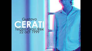 1999  Gustavo Cerati Teatro Gran Rex Buenos Aires [upl. by Jacinthe231]