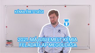 Emelt kémia érettségi 2021 május számolási feladatok megoldása [upl. by Hagood]