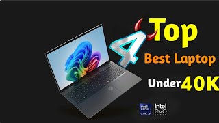 Top 4 Best Laptops Under 40000 in 2025⚡Best Laptop Under 40000 For Students amp Games [upl. by Aidyn412]