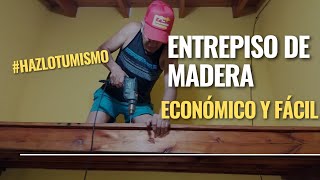 Entrepiso de Madera FÁCIL y ECONÓMICO zwischenstock holzkonstruktion woodenmezzanine [upl. by Madelena]