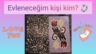 💌 ÇOK DETAYLI 💍 deste seç  EVLENECEĞİM KİŞİ KİM KISMETİMDE NE VAR NASIL BİRİ EX Mİ NEXT Mİ [upl. by Daphene]