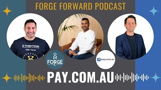 Paycomau  Forge Forward Podcast 2024 [upl. by Emmeram]