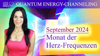 September 2024  Manifestation amp Materialisation  Meditatives Quantum EnergyChanneling [upl. by Enelahs]