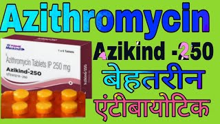 Azikind 250  500 mg Tablets Uses in Hindi  Azithromycin Tablets IP 250 mg  500 mg [upl. by Booma]