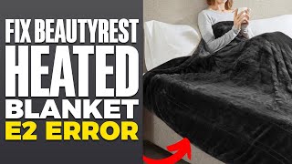 How To Fix BeautyRest Heated Blanket E2 Error [upl. by Oivatco775]