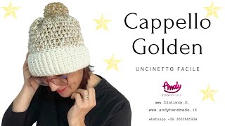 Tutorial Cappello Golden Uncinetto facile Andy Handmade [upl. by Eeryk189]