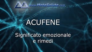 ACUFENE fischio nellorecchio significato emozionale e cura  METASALUTE [upl. by Atiekan]