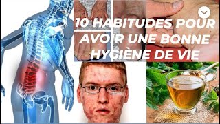 10 habitudes pour avoir une hygiène de vie  vertus de l’ortie [upl. by Lielos]