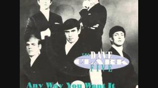 Dave Clark Five  Any Way You Want It 1965 [upl. by Oiretule794]