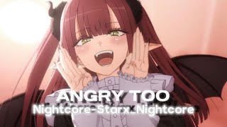 Angry tooNightcore lyrics [upl. by Ayouqat532]