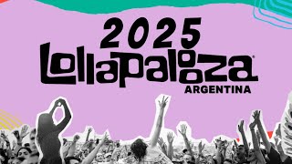 Lollapalooza Argentina 2025 cuándo es la venta de entradas las novedades y lo que tenés que saber [upl. by Nifled]