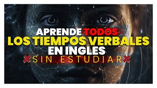 🚀🧠 MÉTODO Para Aprender Todos Los Tiempos Verbales En Inglés En 90 Minutos 🕒 PDF [upl. by Etra76]