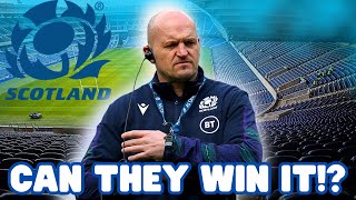 SCOTLAND SIX NATIONS SQUAD  can they finally compete for the title [upl. by Notlil]