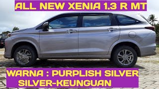 All New Xenia 13 R MT Warna Purplish SILVER  Daihatsu Xenia 20222021 [upl. by Magnus466]