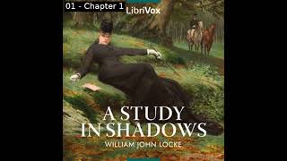 A Study in Shadows by William John Locke read by Simon Evers  Full Audio Book [upl. by Ahsineg]