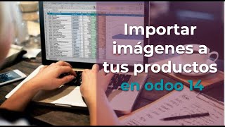 Importa múltiples imágenes a tu producto en odoo 😮👌 [upl. by Yenohtna816]