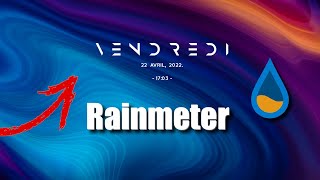 Comment avoir la Date et lHeure sur son fond décran  Rainmeter Mond Theme [upl. by Eenor]