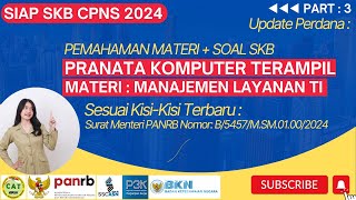 Pemahaman Materi  Soal SKB Pranata Komputer Terampil  Manajemen Layanan TI  CPNS 2024 [upl. by Notsek]