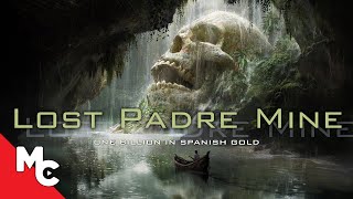 Lost Padre Mine  Full Movie  Action Adventure [upl. by Connelly1]