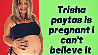 trisha paytas is pregnant I cant believe it  Cecilia Lee [upl. by Neoma668]