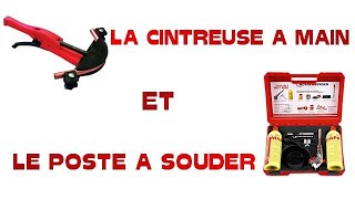 La cintreuse arbalète et le poste a souder [upl. by Nayd]