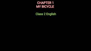 shorts Practice ReadingClass 2 English book Chapter 1 My Bicycle english [upl. by Nnairek]