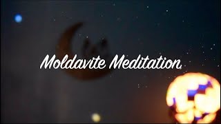 Moldavite Meditation [upl. by Anedal]