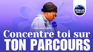 Pasteur joelle Kabasele  Concentre toi sur ton parcours [upl. by Maltzman]