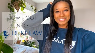 I GOT INTO DUKE LAW│MY LAW SCHOOL JOURNEY PT 1 [upl. by Ancalin466]