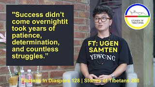 Featuring Ugen Samten Yewong Salong Owner  Tibetans In Diaspora 128  Stories of Tibetans 208 [upl. by Attemaj]