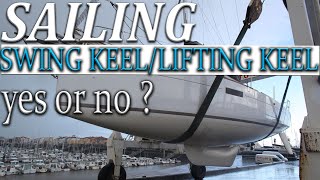 Sailing Swing keellifting keel Is one right for you [upl. by Avenej]