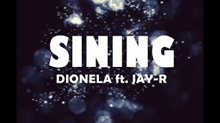 Dionela  Sininglyrics ft JayR [upl. by Eyar]