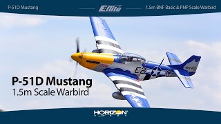 Eflite® P51D Mustang 15m PNP amp BNF® Basic Extra Scale Warbird [upl. by Jeannie]