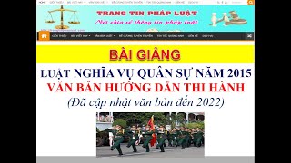 Bài giảng Luật Nghĩa vụ quân sự năm 2015 sửa đổi bổ sung năm 2019 [upl. by Dreda]