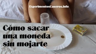 Cómo sacar una moneda del agua sin mojarse Experimentos Caseros [upl. by Cunningham]