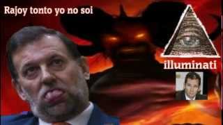 hundiendo a mamon Rajoy lo hundo por que estoi quotilluminatiquot [upl. by Zinn588]