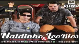 NALDINHO E LEO RIOSSETEMBRO2016NOVO CD [upl. by Anerac]