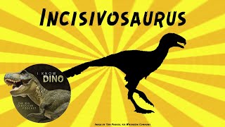 Incisivosaurus Dinosaur of the Day [upl. by Liahcim]