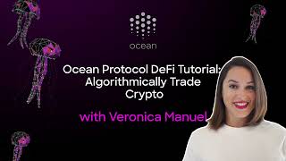 Ocean Protocol DeFi Tutorial Algorithmically Trade Crypto [upl. by Sydelle]