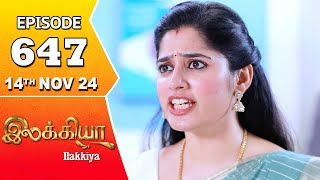 Ilakkiya Serial  Episode 647  14th Nov 2024  Shambhavy  Nandan  Sushma Nair [upl. by Loram]